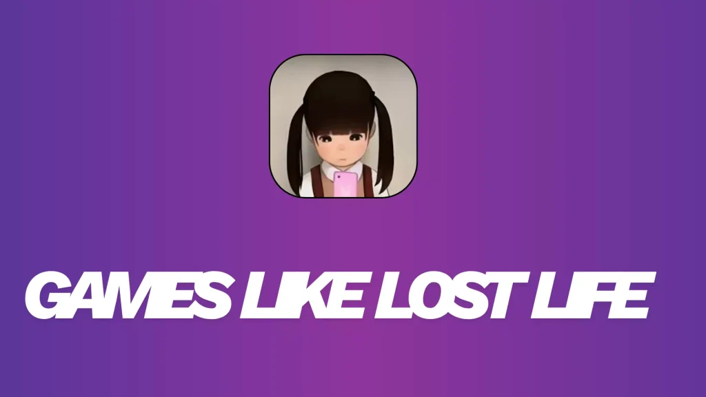 games like lost life