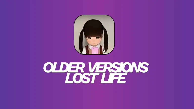 lost life old versions