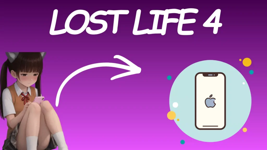 Lost Life 4 For iOS